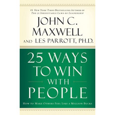 25 Ways to Win With People 