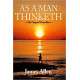 As A Man Thinketh 