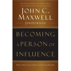 Becoming A Person Of Influence 