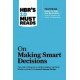 HBR On Making Smart Decisions