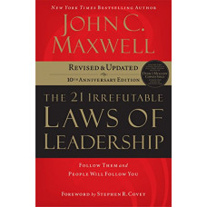 The 21 Irrefutable Laws of Leadership 